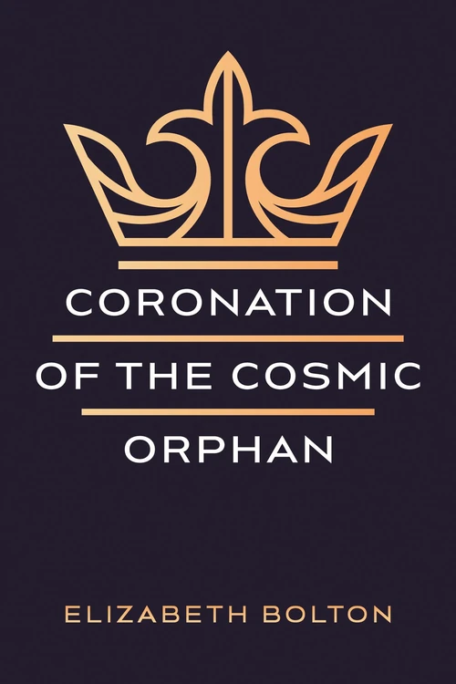 Cover of Coronation of the Cosmic Orphan