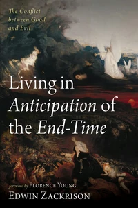Cover of Living in Anticipation of the End-Time