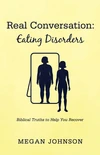 Cover of Real Conversation: Eating Disorders