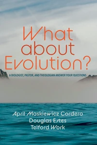 Cover of What about Evolution?