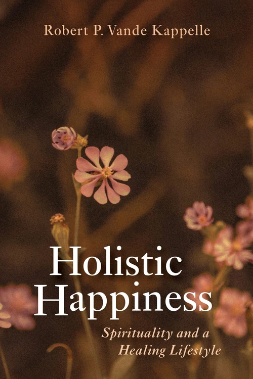 Cover of Holistic Happiness