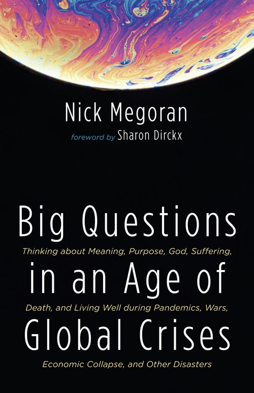 Cover of Big Questions in an Age of Global Crises