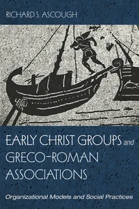 Cover of Early Christ Groups and Greco-Roman Associations