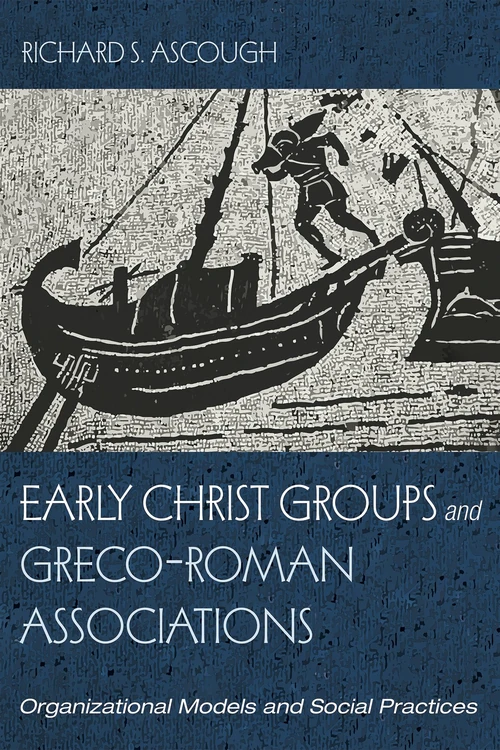 Cover of Early Christ Groups and Greco-Roman Associations