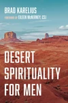Cover of Desert Spirituality for Men