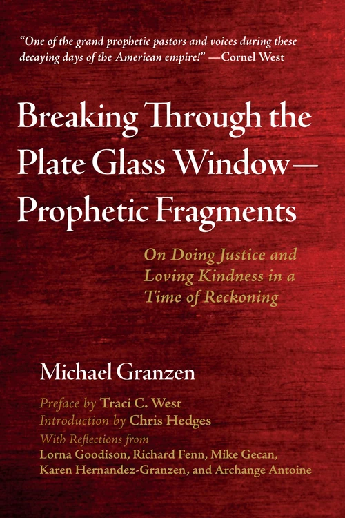 Cover of Breaking Through the Plate Glass Window—Prophetic Fragments