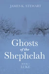 Cover of Ghosts of the Shephelah, Book 7