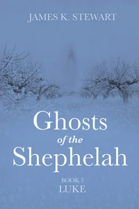 Cover of Ghosts of the Shephelah, Book 7