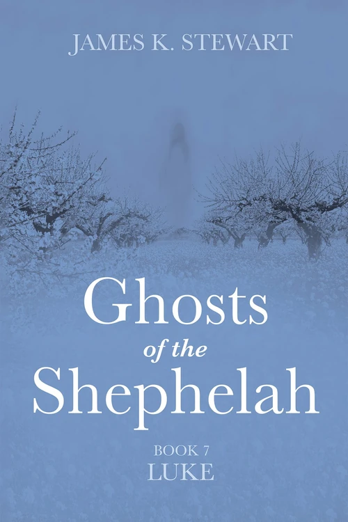 Cover of Ghosts of the Shephelah, Book 7