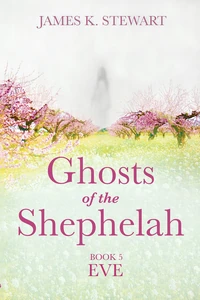 Cover of Ghosts of the Shephelah, Book 5