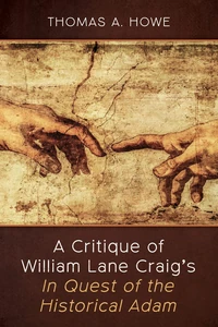 Cover of A Critique of William Lane Craig’s In Quest of the Historical Adam