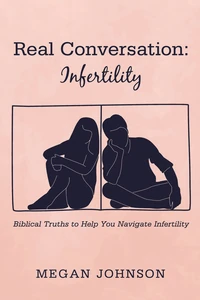 Cover of Real Conversation: Infertility