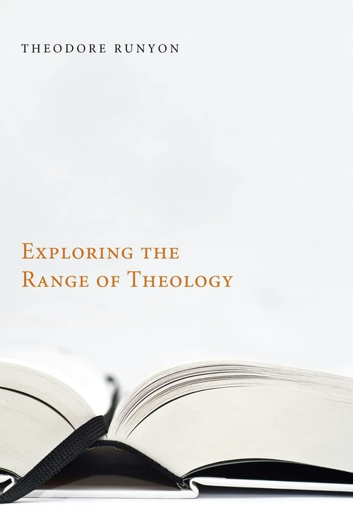 Cover of Exploring the Range of Theology