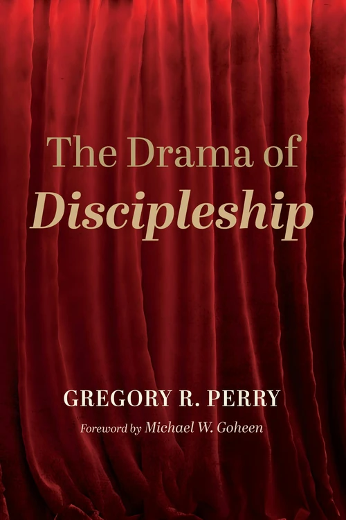 Cover of The Drama of Discipleship