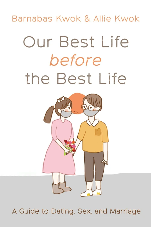 Cover of Our Best Life before the Best Life