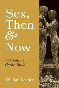 Cover of Sex, Then and Now