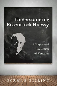Cover of Understanding Rosenstock-Huessy