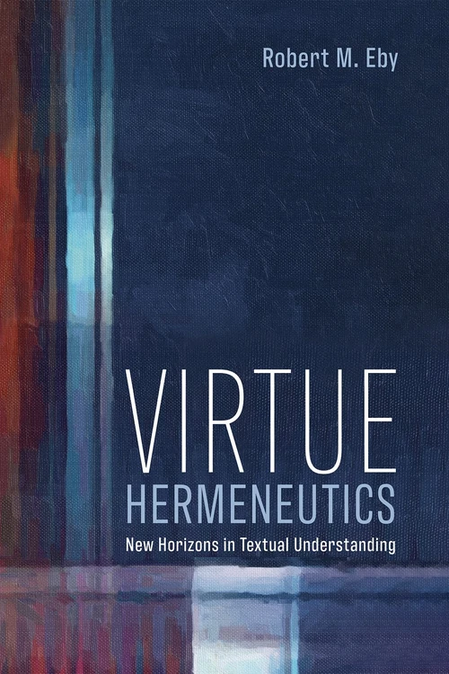 Cover of Virtue Hermeneutics