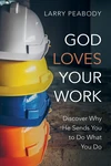 Cover of God Loves Your Work