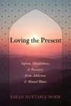 Cover of Loving the Present