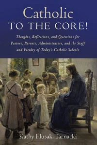 Cover of Catholic to the Core!