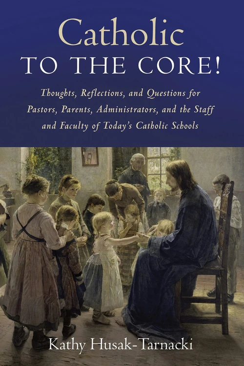 Cover of Catholic to the Core!