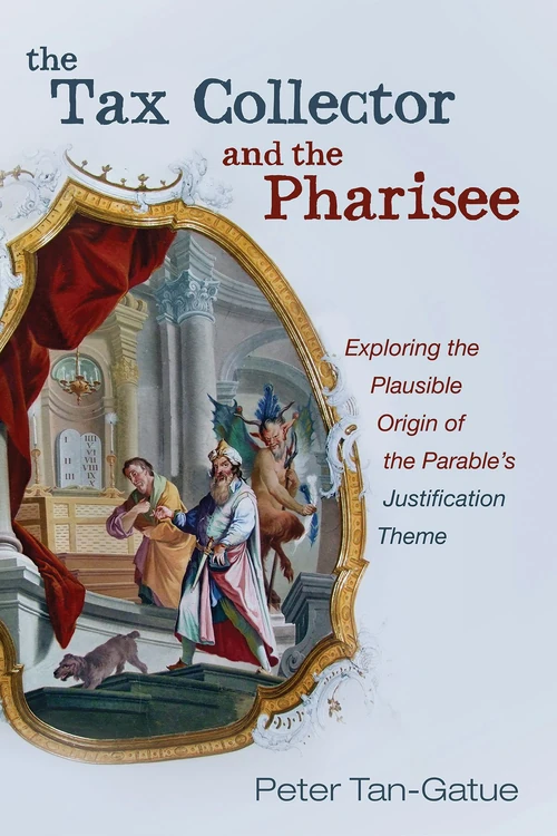 Cover of The Tax Collector and the Pharisee