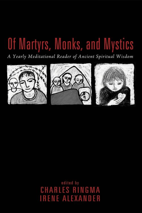 Cover of Of Martyrs, Monks, and Mystics