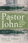 Cover of Pastor John, Volume II