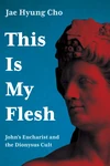 Cover of This Is My Flesh