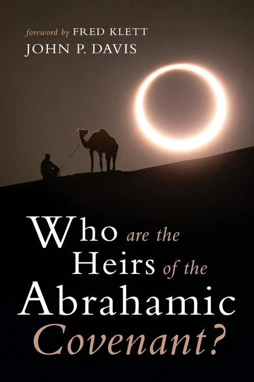 Cover of Who are the Heirs of the Abrahamic Covenant?