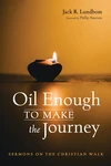 Cover of Oil Enough to Make the Journey