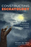 Cover of Constructing Eschatology