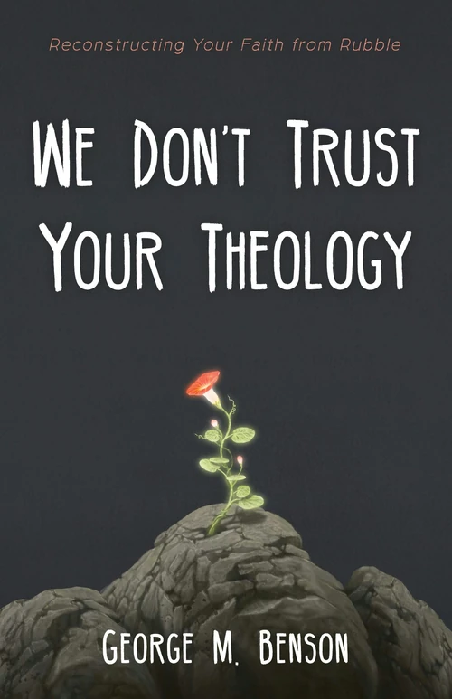 Cover of We Don’t Trust Your Theology