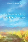 Cover of Understanding Mark’s Gospel
