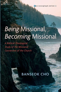 Cover of Being Missional, Becoming Missional