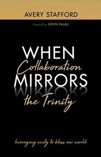 Cover of When Collaboration Mirrors the Trinity