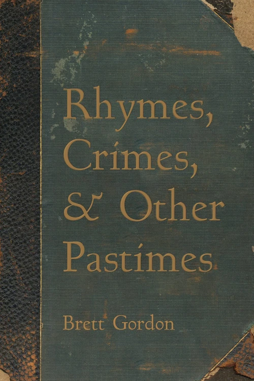 Cover of Rhymes, Crimes, and Other Pastimes