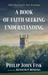 Cover of A Book of Faith Seeking Understanding