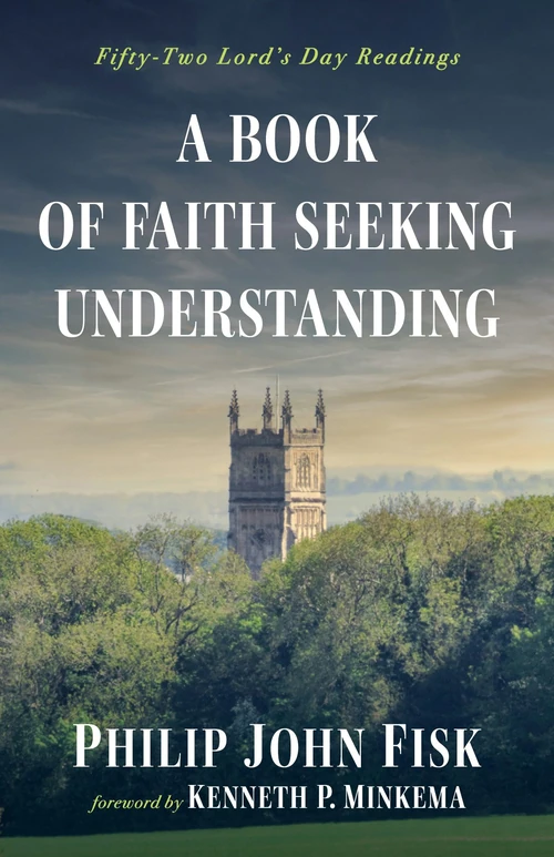 Cover of A Book of Faith Seeking Understanding