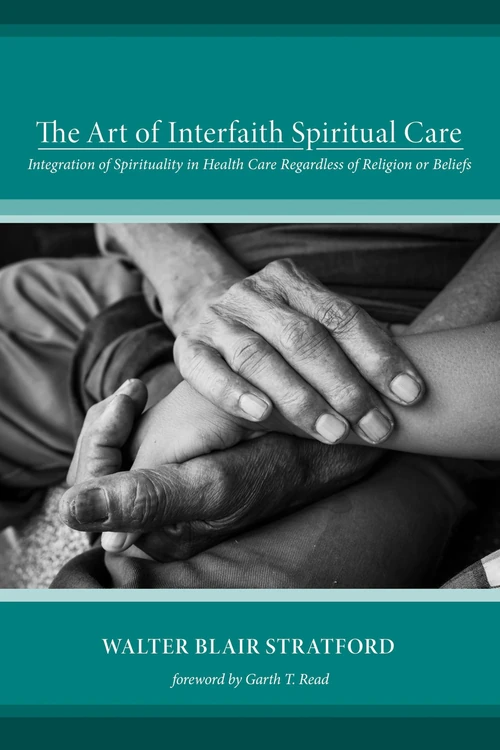 Cover of The Art of Interfaith Spiritual Care