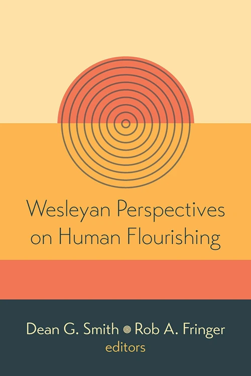Cover of Wesleyan Perspectives on Human Flourishing