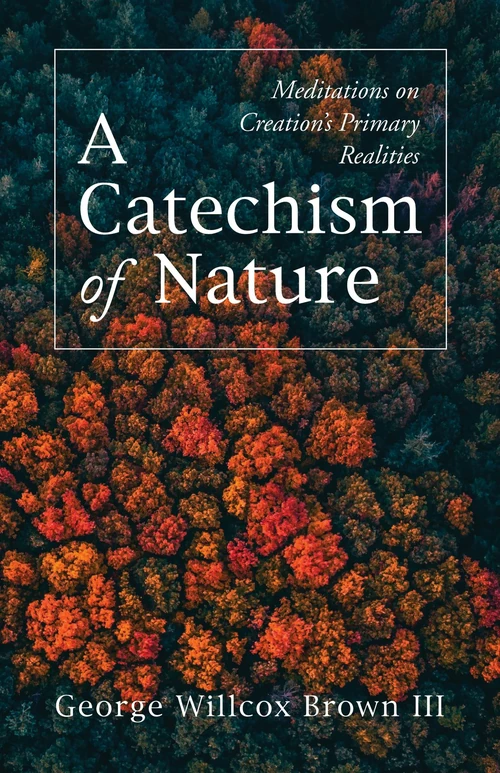 Cover of A Catechism of Nature