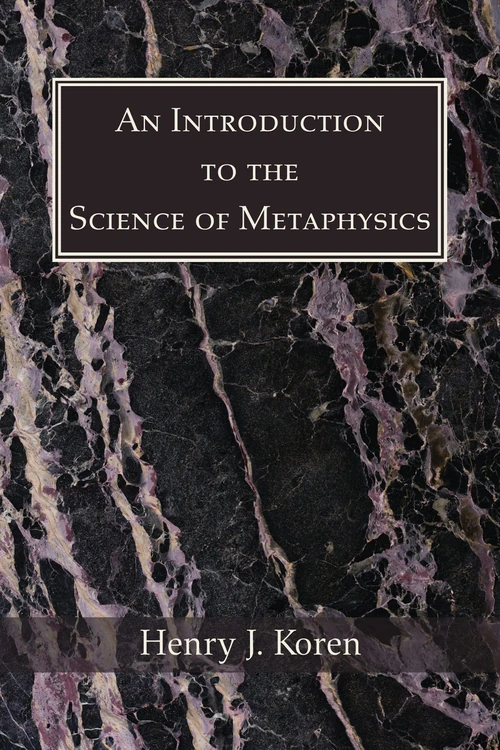 Cover of An Introduction to the Science of Metaphysics