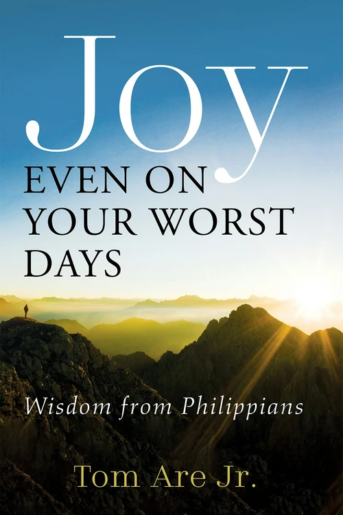 Cover of Joy Even on Your Worst Days