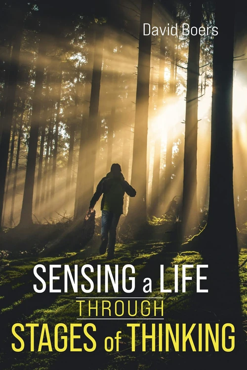 Cover of Sensing a Life through Stages of Thinking