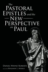 Cover of The Pastoral Epistles and the New Perspective on Paul