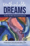 Cover of Unthinkable Dreams
