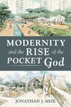 Cover of Modernity and the Rise of the Pocket God