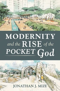 Cover of Modernity and the Rise of the Pocket God